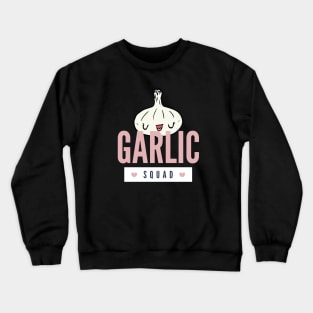 Garlic Squad - Cute Women Vegan Gift Crewneck Sweatshirt